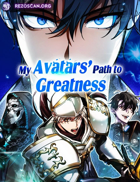 My Avatars’ Path to Greatness